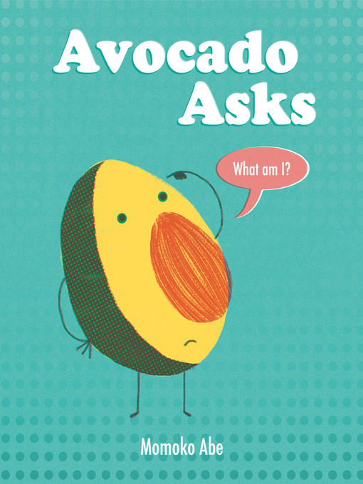 Title details for Avocado Asks by Momoko Abe - Wait list